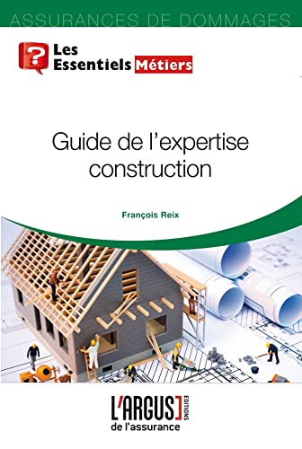 GUIDE DE L'EXPERTISE CONSTRUCTION